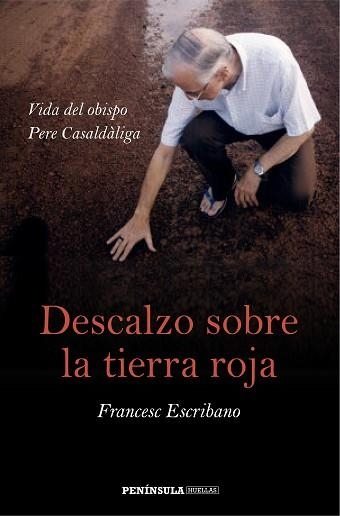 DESCALZO SOBRE LA TIERRA ROJA | 9788499423562 | ESCRIBANO, FRANCESC  | Llibreria Aqualata | Comprar llibres en català i castellà online | Comprar llibres Igualada