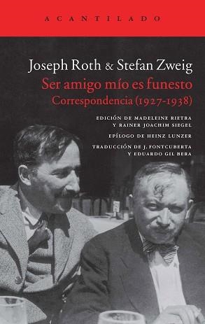 SER AMIGO MÍO ES FUNESTO | 9788416011360 | ROTH, JOSEPH / ZWEIG, STEFAN | Llibreria Aqualata | Comprar llibres en català i castellà online | Comprar llibres Igualada