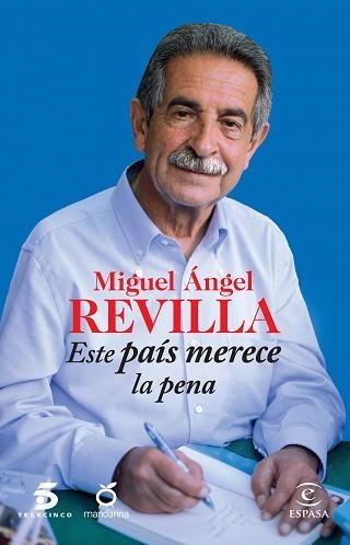 ESTE PAÍS MERECE LA PENA | 9788467042191 | REVILLA, MIGUEL ÁNGEL | Llibreria Aqualata | Comprar llibres en català i castellà online | Comprar llibres Igualada