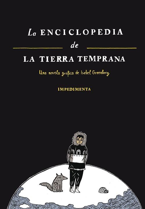 ENCICLOPEDIA DE LA TIERRA TEMPRANA, LA | 9788415979395 | GREENBERG, ISABEL | Llibreria Aqualata | Comprar llibres en català i castellà online | Comprar llibres Igualada