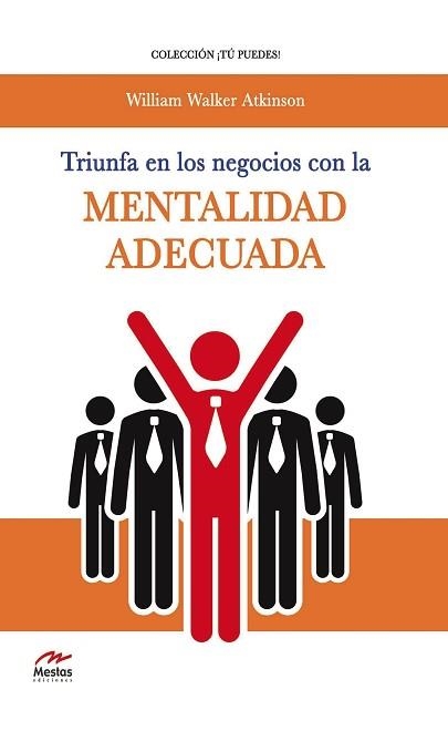 TRIUNFA EN LOS NEGOCIOS CON LA MENTALIDAD ADECUADA | 9788492892358 | ATKINSON, WILLIAM WALKER  | Llibreria Aqualata | Comprar libros en catalán y castellano online | Comprar libros Igualada