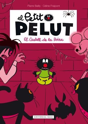 PETIT PELUT, EL. EL CASTELL DE LA BOIRA | 9788416166336 | BAILLY, PIERRE / FRAIPONT, CÉLINE | Llibreria Aqualata | Comprar llibres en català i castellà online | Comprar llibres Igualada