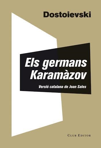 GERMANS KARAMÀZOV, ELS | 9788473291835 | DOSTOIEVSKI, FIÓDOR | Llibreria Aqualata | Comprar libros en catalán y castellano online | Comprar libros Igualada