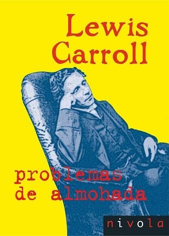 PROBLEMAS DE ALMOHADA | 9788415913023 | CARROLL, LEWIS | Llibreria Aqualata | Comprar llibres en català i castellà online | Comprar llibres Igualada