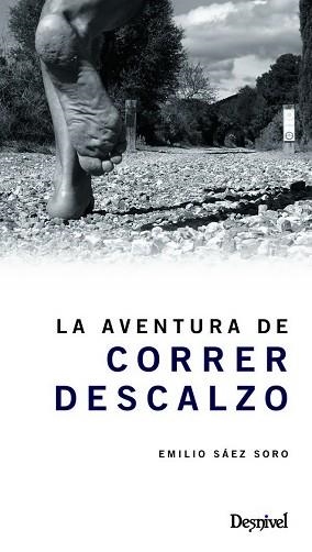 AVENTURA DE CORRER DESCALZO, LA | 9788498292954 | Llibreria Aqualata | Comprar llibres en català i castellà online | Comprar llibres Igualada