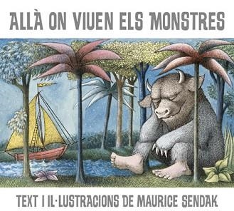 ALLÀ ON VIUEN ELS MONSTRES | 9788484648604 | SENDAK, MAURICE | Llibreria Aqualata | Comprar llibres en català i castellà online | Comprar llibres Igualada