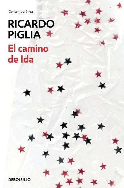 CAMINO DE IDA, EL | 9788490624371 | PIGLIA, RICARDO | Llibreria Aqualata | Comprar llibres en català i castellà online | Comprar llibres Igualada