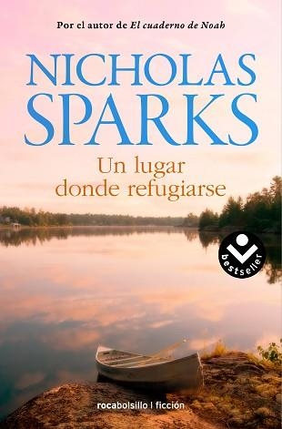 UN LUGAR DONDE REFUGIARSE | 9788415729815 | SPARKS, NICHOLAS | Llibreria Aqualata | Comprar libros en catalán y castellano online | Comprar libros Igualada