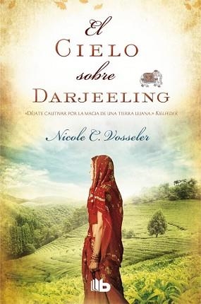 CIELO SOBRE DARJEELING, EL | 9788490700136 | VOSSELER, NICOLE C. | Llibreria Aqualata | Comprar libros en catalán y castellano online | Comprar libros Igualada