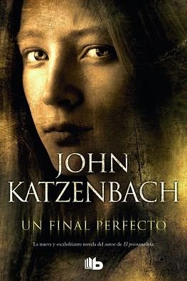 UN FINAL PERFECTO | 9788490700167 | KATZENBACH, JOHN | Llibreria Aqualata | Comprar libros en catalán y castellano online | Comprar libros Igualada