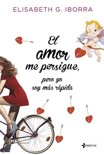 AMOR ME PERSIGUE, PERO YO SOY MÁS RÁPIDA, EL | 9788408135210 | IBORRA, ELISABETH G.  | Llibreria Aqualata | Comprar llibres en català i castellà online | Comprar llibres Igualada