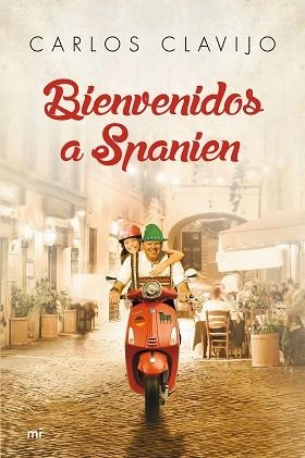 BIENVENIDOS A SPANIEN | 9788427041622 | CLAVIJO, CARLOS | Llibreria Aqualata | Comprar libros en catalán y castellano online | Comprar libros Igualada