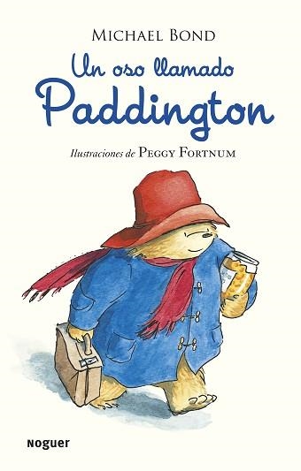 UN OSO LLAMADO PADDINGTON | 9788427901599 | BOND, MICHAEL | Llibreria Aqualata | Comprar libros en catalán y castellano online | Comprar libros Igualada