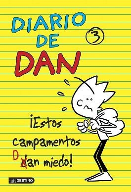 DIARIO DE DAN 3.¡ESTOS CAMPAMENTOS DAN MIEDO! | 9788408135999 | EDESMA GARCÍA, IVÁN | Llibreria Aqualata | Comprar llibres en català i castellà online | Comprar llibres Igualada