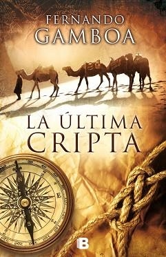 ÚLTIMA CRIPTA, LA | 9788466655859 | GAMBOA, FERNANDO | Llibreria Aqualata | Comprar libros en catalán y castellano online | Comprar libros Igualada