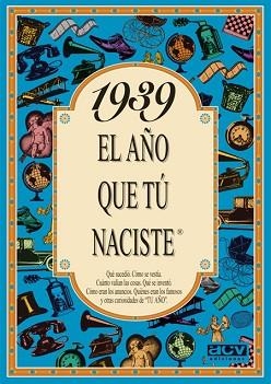 1939 EL AÑO QUE TU NACISTE | 9788488907769 | COLLADO BASCOMPTE, ROSA | Llibreria Aqualata | Comprar llibres en català i castellà online | Comprar llibres Igualada