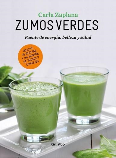 ZUMOS VERDES | 9788416220199 | ZAPLANA, CARLA | Llibreria Aqualata | Comprar libros en catalán y castellano online | Comprar libros Igualada