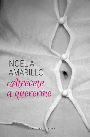 ATRÉVETE A QUERERME | 9788415952541 | AMARILLO, NOELIA | Llibreria Aqualata | Comprar llibres en català i castellà online | Comprar llibres Igualada