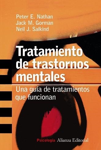 TRATAMIENTO DE TRASTORNOS MENTALES | 9788420647357 | NATHAN, PETER E./GORMAN, JACK M./SALKIND, NEIL J. | Llibreria Aqualata | Comprar libros en catalán y castellano online | Comprar libros Igualada