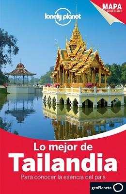 TAILANDIA, LO MEJOR DE (LONELY PLANET) | 9788408135432 | AUSTIN BUSH/ADAM SKOLNICK/DAVID EIMER/CHINA WILLIAMS/MARK BEALES/TIM BEWER/CELESTE BRASH | Llibreria Aqualata | Comprar llibres en català i castellà online | Comprar llibres Igualada