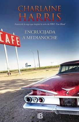 ENCRUCIJADA A MEDIANOCHE | 9788466655934 | HARRIS, CHARLAINE | Llibreria Aqualata | Comprar libros en catalán y castellano online | Comprar libros Igualada