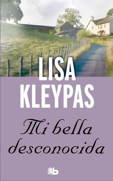 MI BELLA DESCONOCIDA | 9788490700228 | KLEYPAS, LISA | Llibreria Aqualata | Comprar llibres en català i castellà online | Comprar llibres Igualada