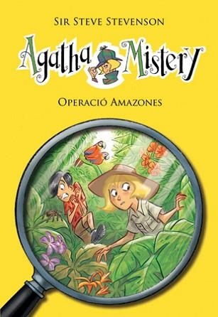 OPERACIÓ AMAZONES (AGATHA MISTERY 17) | 9788424653538 | STEVENSON, SIR STEVE | Llibreria Aqualata | Comprar llibres en català i castellà online | Comprar llibres Igualada