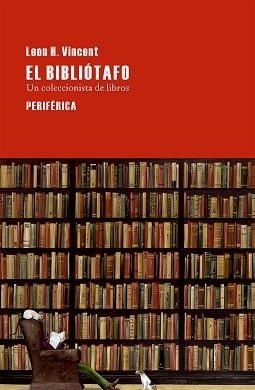 BIBLIÓTAFO, EL | 9788416291069 | H. VINCENT, LEON | Llibreria Aqualata | Comprar llibres en català i castellà online | Comprar llibres Igualada