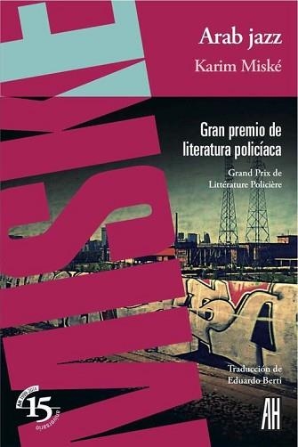 ARAB JAZZ | 9788415851301 | MISKÉ, KARIM | Llibreria Aqualata | Comprar llibres en català i castellà online | Comprar llibres Igualada