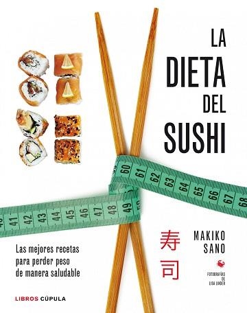 DIETA DEL SUSHI, LA | 9788448020941 | SANO, MAKIKO  | Llibreria Aqualata | Comprar llibres en català i castellà online | Comprar llibres Igualada