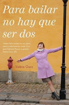 PARA BAILAR NO HAY QUE SER DOS | 9788467043693 | GANS, VALERIE  | Llibreria Aqualata | Comprar llibres en català i castellà online | Comprar llibres Igualada