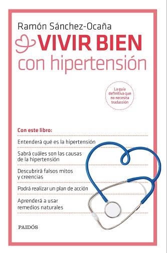 VIVIR BIEN CON HIPERTENSIÓN | 9788449330995 | SÁNCHEZ-OCAÑA, RAMÓN  | Llibreria Aqualata | Comprar llibres en català i castellà online | Comprar llibres Igualada