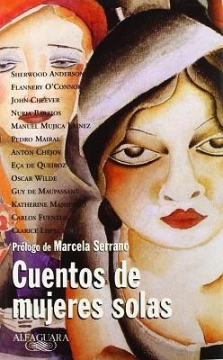 CUENTOS DE MUJERES SOLAS | 9789505117949 | SERRANO, MARCELA (PROLOGO) VVAA | Llibreria Aqualata | Comprar llibres en català i castellà online | Comprar llibres Igualada