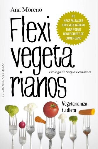 FLEXIVEGETARIANOS | 9788416192052 | MORENO DÍAZ, ANA BEATRIZ | Llibreria Aqualata | Comprar llibres en català i castellà online | Comprar llibres Igualada