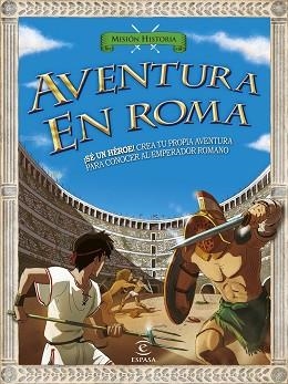 MISIÓN HISTORIA. AVENTURA EN ROMA | 9788467043440 | Llibreria Aqualata | Comprar llibres en català i castellà online | Comprar llibres Igualada