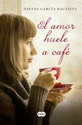 AMOR HUELE A CAFÉ, EL | 9788483654507 | GARCIA BAUTISTA, NIEVES | Llibreria Aqualata | Comprar libros en catalán y castellano online | Comprar libros Igualada