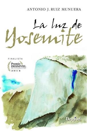 LUZ DE YOSEMITE, LA | 9788498293197 | RUIZ MUNUERA, ANTONIO J. | Llibreria Aqualata | Comprar llibres en català i castellà online | Comprar llibres Igualada