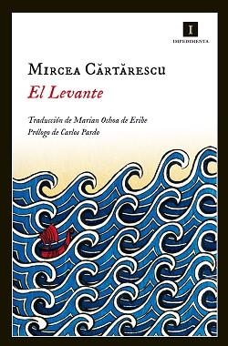 LEVANTE, EL | 9788415979388 | CARTARESCU, MIRCEA | Llibreria Aqualata | Comprar libros en catalán y castellano online | Comprar libros Igualada