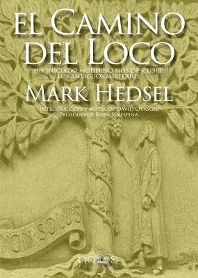 CAMINO DEL LOCO, EL | 9788494217074 | HEDSEL, MARK | Llibreria Aqualata | Comprar llibres en català i castellà online | Comprar llibres Igualada