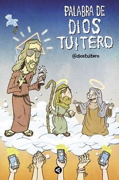 PALABRA DE DIOS TUITERO | 9788403014848 | DIOS TUITERO | Llibreria Aqualata | Comprar llibres en català i castellà online | Comprar llibres Igualada