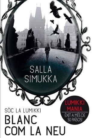 BLANC COM LA NEU (SÓC LA LUMIKKI 2) | 9788494185700 | SIMUKKA, SALLA | Llibreria Aqualata | Comprar llibres en català i castellà online | Comprar llibres Igualada