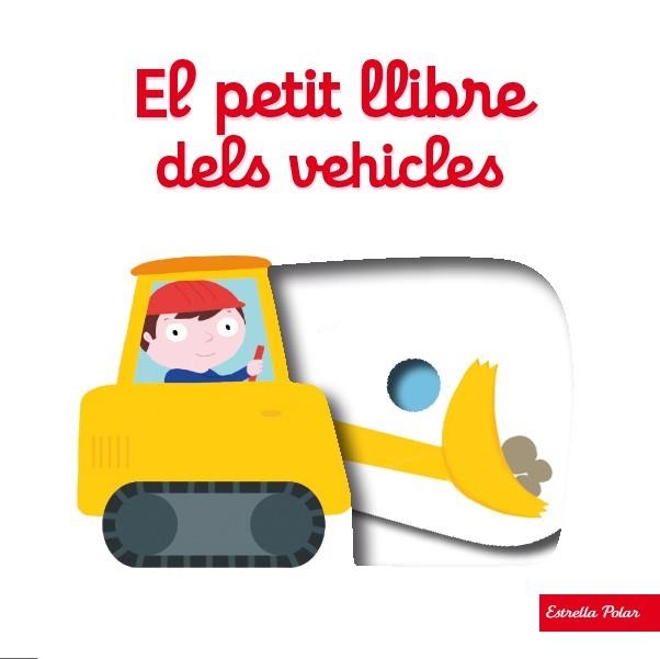 PETIT LLIBRE DELS VEHICLES, EL | 9788490576076 | CHOUX, NATHALIE  | Llibreria Aqualata | Comprar llibres en català i castellà online | Comprar llibres Igualada