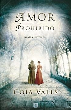 AMOR PROHIBIDO | 9788466656245 | VALLS, COIA | Llibreria Aqualata | Comprar llibres en català i castellà online | Comprar llibres Igualada