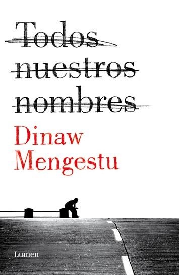 TODOS NUESTROS NOMBRES | 9788426401533 | MENGESTU, DINAW | Llibreria Aqualata | Comprar llibres en català i castellà online | Comprar llibres Igualada