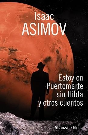 ESTOY EN PUERTOMARTE SIN HILDA | 9788420682952 | ASIMOV, ISAAC | Llibreria Aqualata | Comprar llibres en català i castellà online | Comprar llibres Igualada