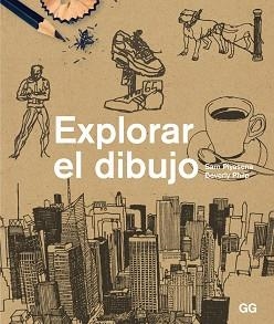 EXPLORAR EL DIBUJO | 9788425227387 | PIYASENA, SAM / PHILP, BEVERLY | Llibreria Aqualata | Comprar llibres en català i castellà online | Comprar llibres Igualada