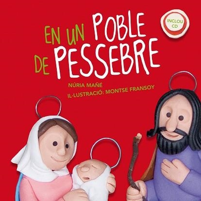 EN UN POBLE DE PESSEBRE | 9788498834581 | MAÑÉ I PUERTO, NÚRIA | Llibreria Aqualata | Comprar llibres en català i castellà online | Comprar llibres Igualada