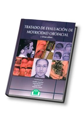 TRATADO DE EVALUACIÓN DE MOTRICIDAD OROFACIAL Y ÁREAS AFINES | 9788497275125 | SUSANIBAR CHÁVEZ, FRANKLIN/PARRA REYES, BELKIS DAVID/DIOSES CHOCANO, ALEJANDRO | Llibreria Aqualata | Comprar libros en catalán y castellano online | Comprar libros Igualada