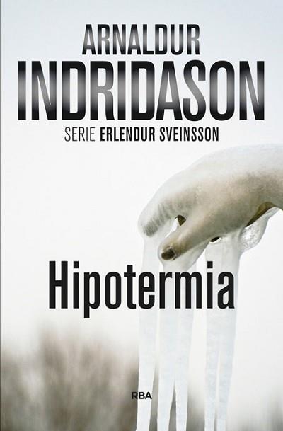 HIPOTERMIA | 9788490560440 | INDRIDASON , ARNALDUR | Llibreria Aqualata | Comprar llibres en català i castellà online | Comprar llibres Igualada