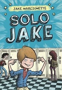 SOLO JAKE | 9788490433546 | MARCIONETTE, JAKE | Llibreria Aqualata | Comprar llibres en català i castellà online | Comprar llibres Igualada